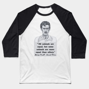 George Orwell Portrait and Quote Baseball T-Shirt